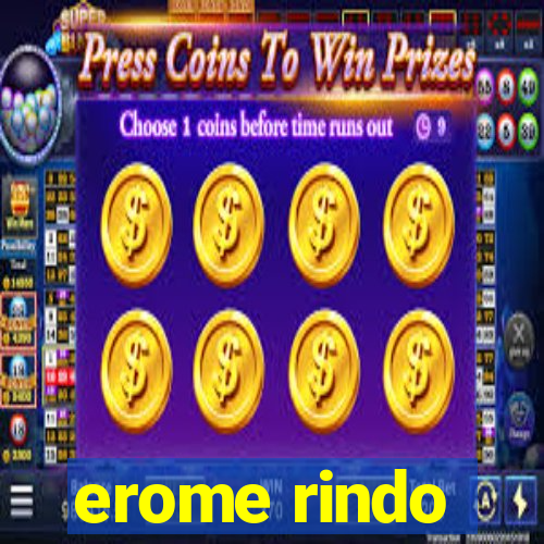 erome rindo